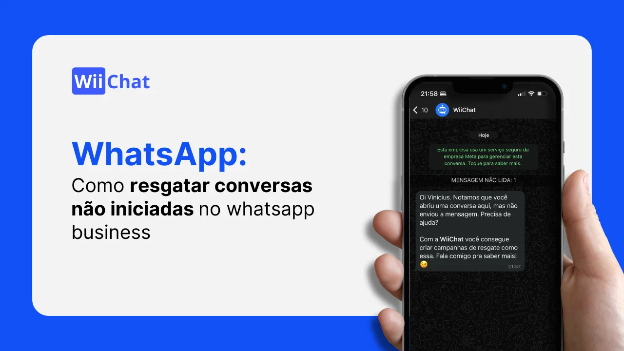 Como Resgatar Conversas Não Iniciadas no WhatsApp da sua Empresa