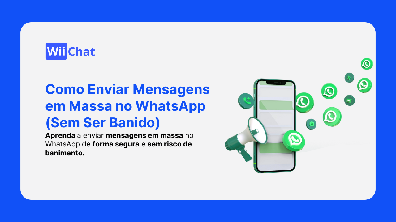 Como Disparar Mensagens em Massa no WhatsApp Sem Ser Banido