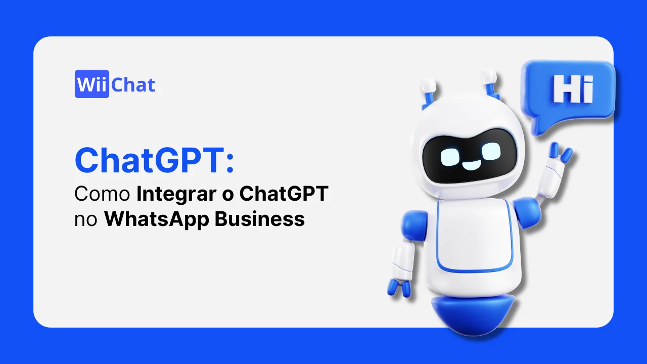 Tutorial: Como Integrar o ChatGPT no WhatsApp