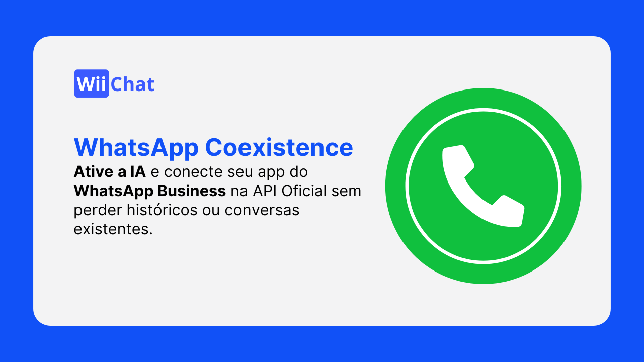 WhatsApp Coexistence: Mantenha Seus Contatos e Amplie Suas Funcionalidades!